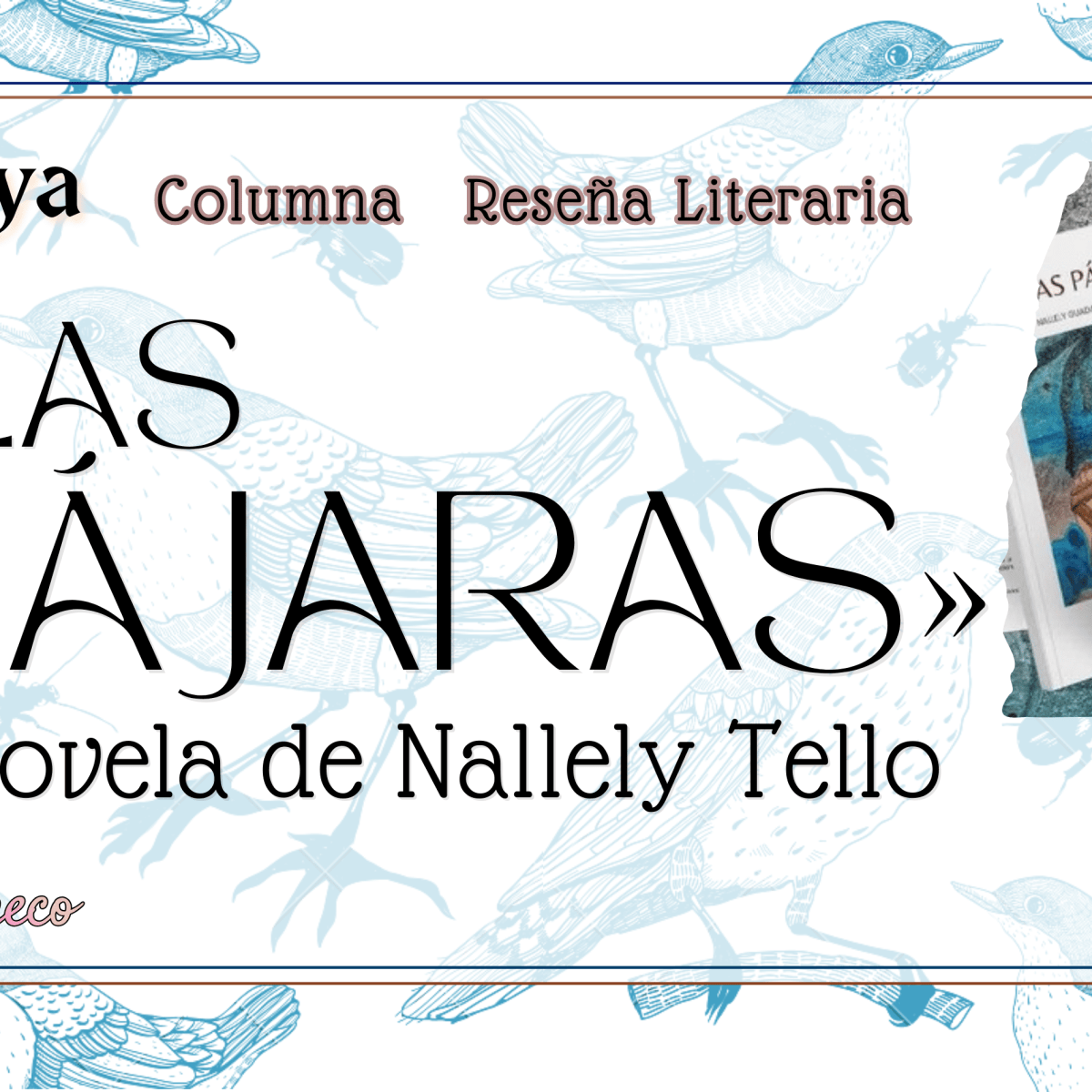 El ojo de Lya | Las Pájaras: colectividad y ferocidad&nbsp;femenina